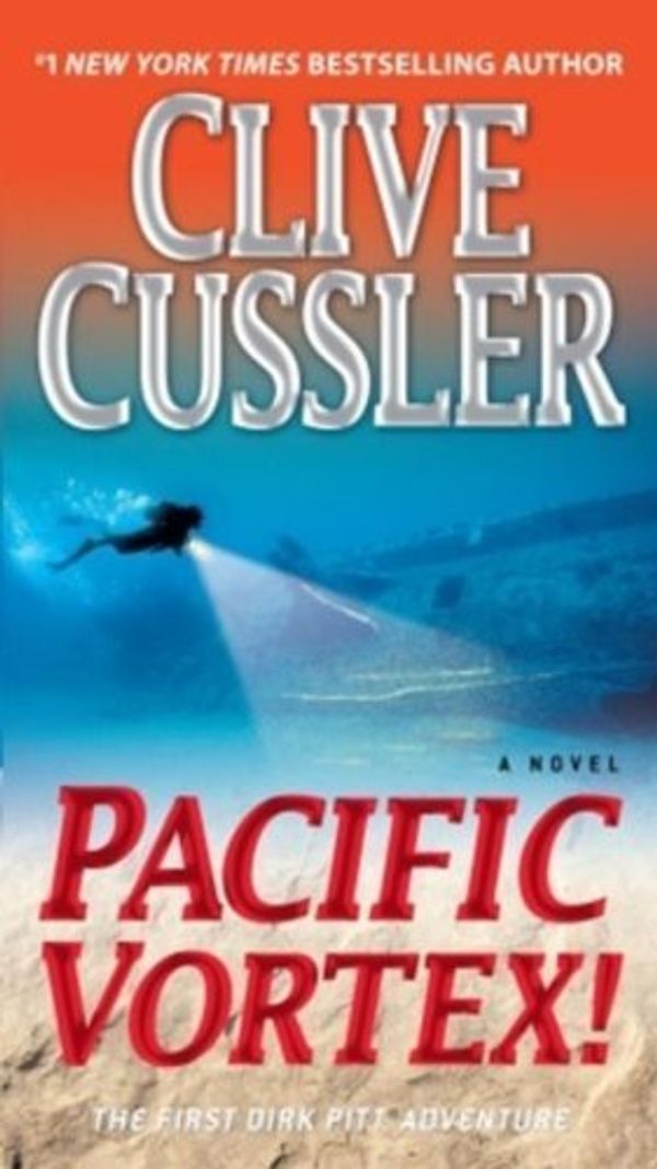 Cover Art for B01FGIQ1LM, Pacific Vortex!: A Novel by Clive Cussler (2010-02-23) by Clive Cussler