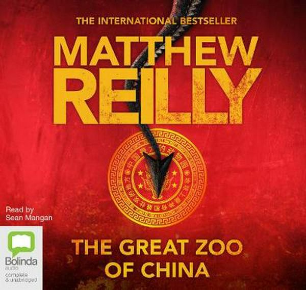 Cover Art for 9781486240586, The Great Zoo of China by Matthew Reilly