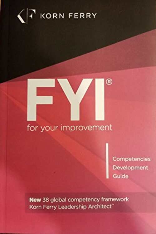 Cover Art for 9781933578903, FYI: For Your Improvement - Competencies Development Guide, 6th Edition by Michael M. Lombardo