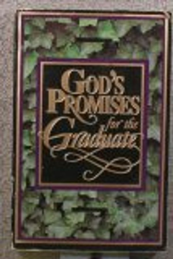 Cover Art for 9780840741394, God's Promises for the Graduate by Thomas Nelson Publishers