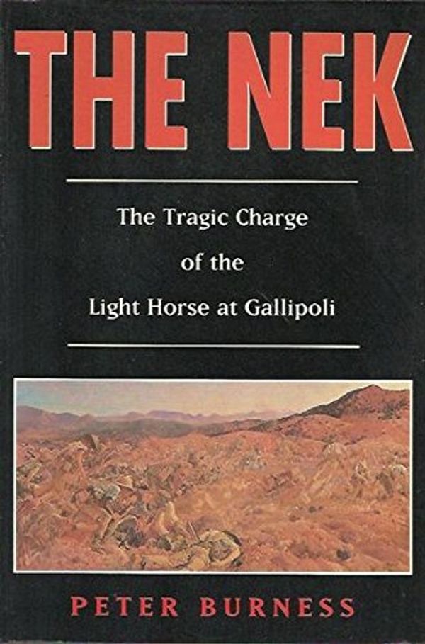 Cover Art for 9780864177827, The Nek by Peter Burness