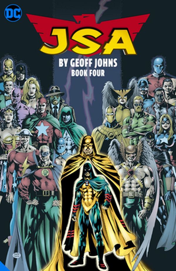 Cover Art for 9781779505613, JSA by Geoff Johns Book Four by Geoff Johns