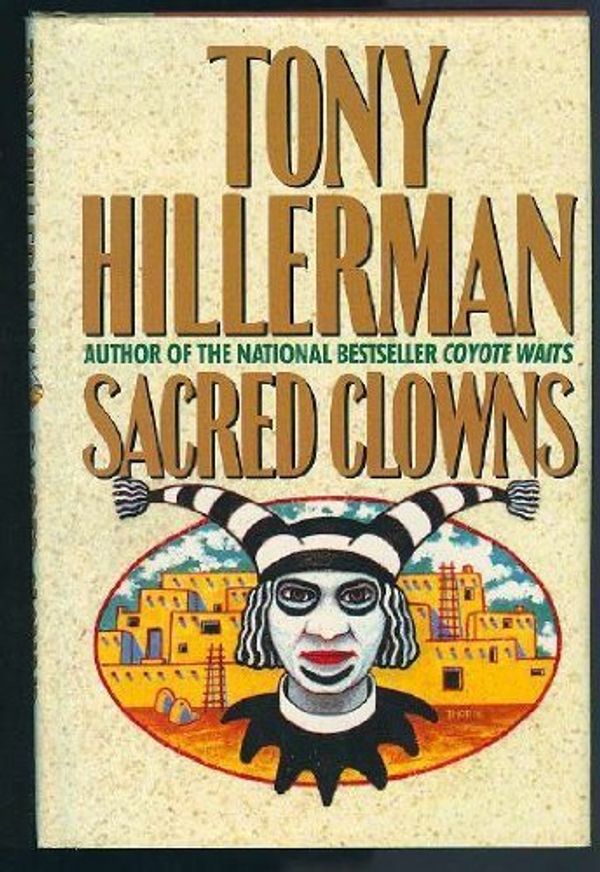 Cover Art for 9780517138472, Sacred Clowns by Tony Hillerman