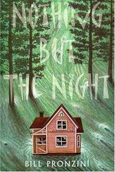Cover Art for 9780802733306, Nothing but the Night (Walker Mystery) by Bill Pronzini