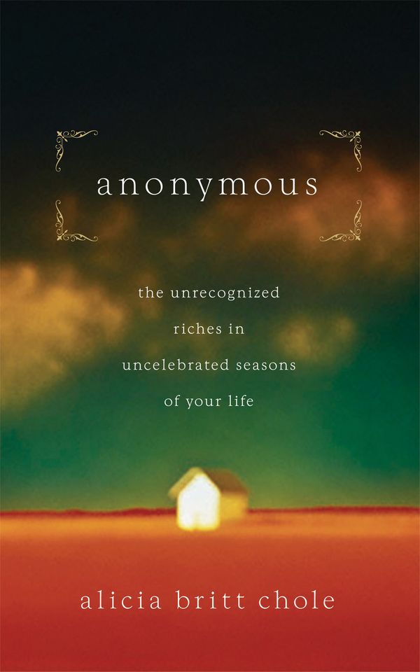 Cover Art for 9781418576868, Anonymous by Alicia Britt Chole