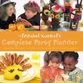 Cover Art for 9781446408902, Annabel Karmel's Complete Party Planner by Annabel Karmel