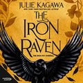 Cover Art for B08V9JJTD1, The Iron Raven by Julie Kagawa