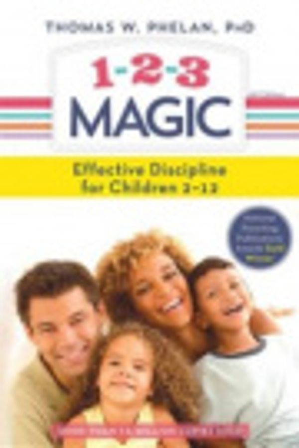Cover Art for 9781492629900, 1-2-3 Magic: Effective Discipline for Children 2-12 by Thomas Phelan
