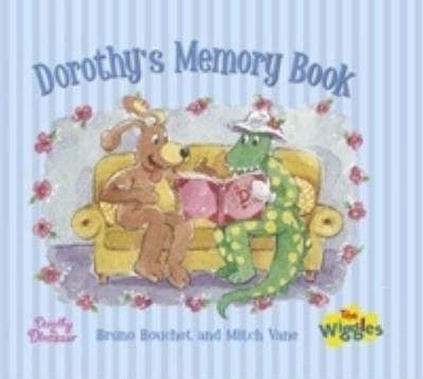 Cover Art for 9780733323591, Dorothy's Memory Book by Bruno Bouchet