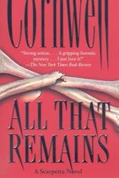 Cover Art for B008LAUW04, All That Remains   [ALL THAT REMAINS] [Mass Market Paperback] by PatriciaCornwell