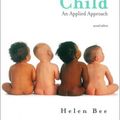 Cover Art for 8601300201573, By Helen L. Bee - The Growing Child: An Applied Approach (2) by Helen L. Bee