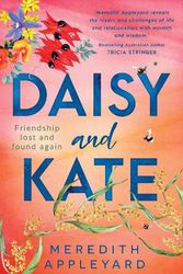 Cover Art for 9781867271185, Daisy and Kate by Meredith Appleyard