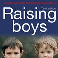 Cover Art for 9780007520527, Raising Boys by Steve Biddulph