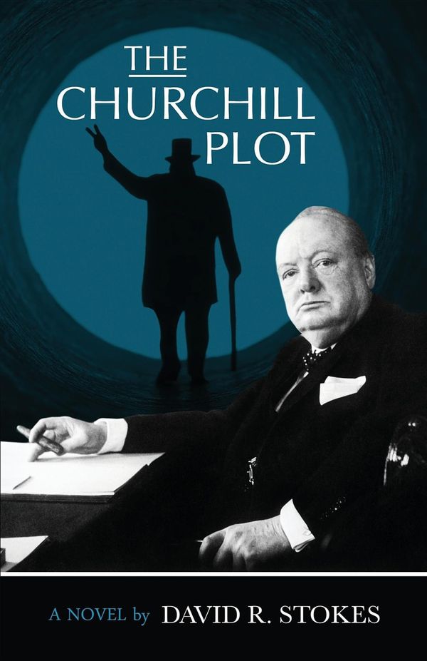 Cover Art for 9780692905876, The Churchill Plot by Unknown