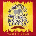 Cover Art for 9781478963073, The Unexpected Inheritance of Inspector Chopra by Vaseem Khan