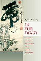 Cover Art for 9780834805729, In The Dojo by Dave Lowry