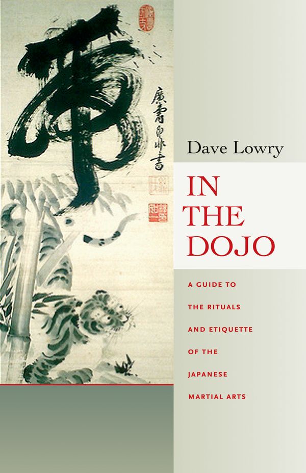 Cover Art for 9780834805729, In The Dojo by Dave Lowry