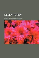 Cover Art for 9781231242995, Ellen Terry by Christopher Marie St John