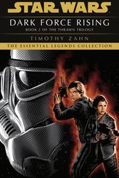 Cover Art for 9781529157499, Dark Force Rising: Book 2 (Star Wars Thrawn trilogy) by Timothy Zahn