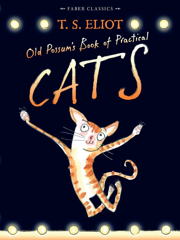 Cover Art for 9780571311866, Old Possum's Book of Practical Cats by T. S. Eliot