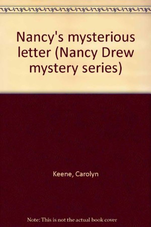 Cover Art for 9780356029115, Nancy's mysterious letter (Nancy Drew mystery series) by Carolyn Keene