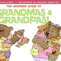 Cover Art for 9780060756888, The Ultimate Guide to Grandmas & Grandpas! by Sally Lloyd-Jones