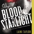 Cover Art for 9780316224338, Days of Blood & Starlight by Laini Taylor