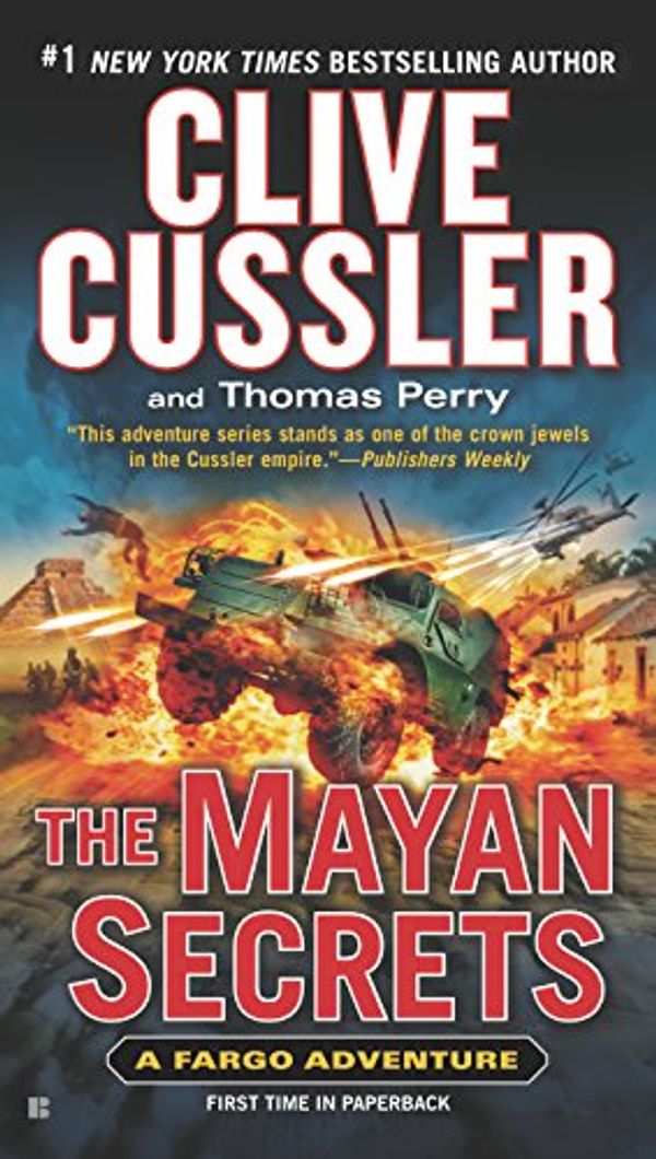 Cover Art for B00C5R75JA, The Mayan Secrets (A Fargo Adventure Book 5) by Clive Cussler, Thomas Perry