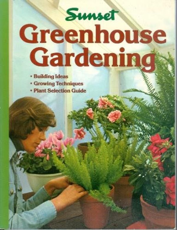 Cover Art for 9780376032638, Greenhouse Gardening by Miranda Smith