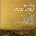 Cover Art for 9781846148156, The World Until Yesterday by Jared Diamond