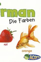 Cover Art for 9781432966607, Colors in German: Die Farben (Acorn: World Languages - Colors) by Daniel Nunn