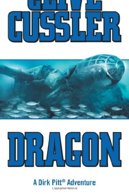 Cover Art for B0085S16F2, Dragon (Dirk Pitt Adventure) by Clive Cussler