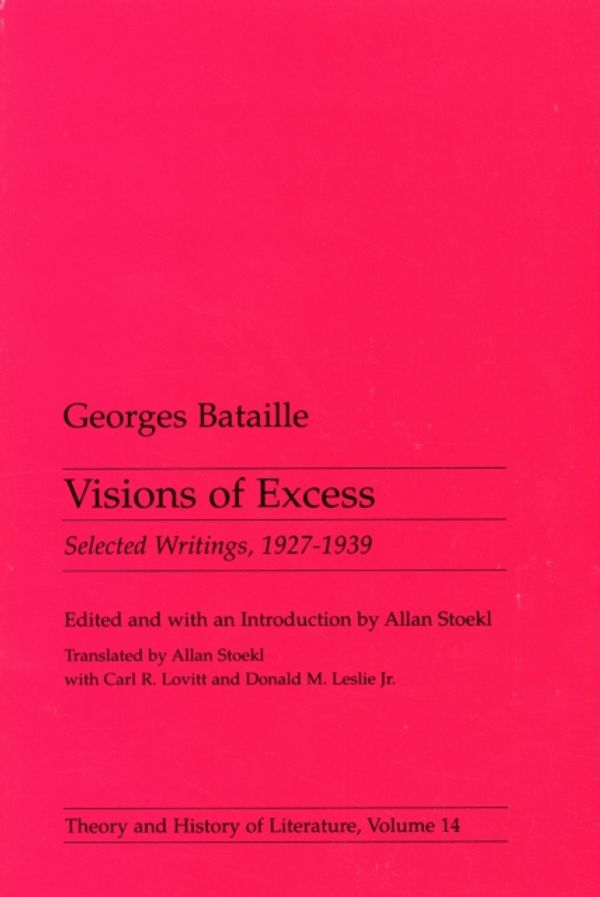 Cover Art for 9780816612833, Visions of Excess by Georges Bataille