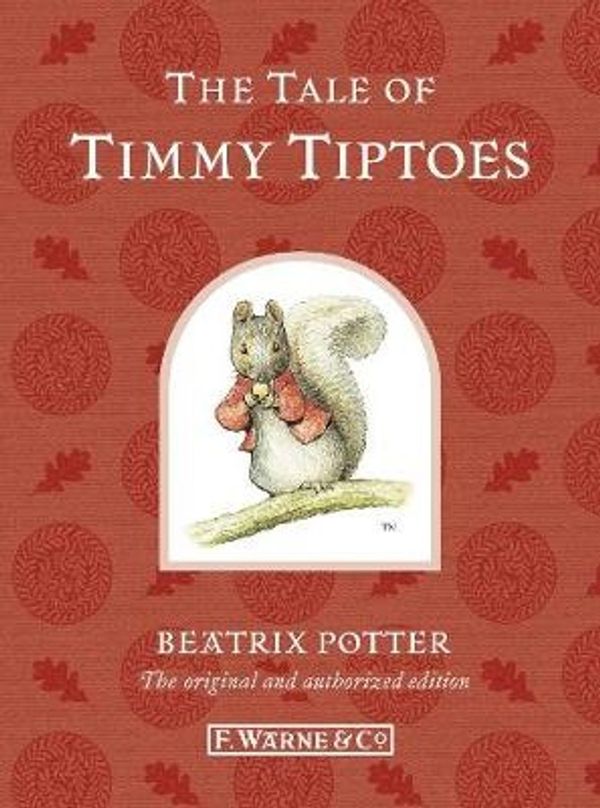 Cover Art for 9780723267812, The Tale of Timmy Tiptoes by Beatrix Potter