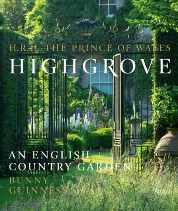 Cover Art for 9780847845613, Highgrove: A Garden Celebrated by The Prince of Wales, Hrh