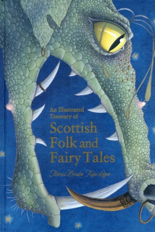 Cover Art for 9780863159077, An Illustrated Treasury of Scottish Folk and Fairy Tales by Theresa Breslin
