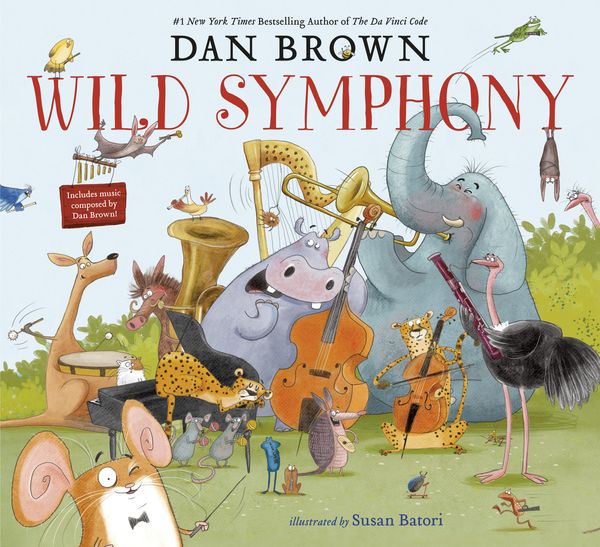 Cover Art for 9780593123843, Wild Symphony by Dan Brown