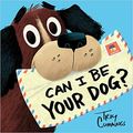 Cover Art for B07YRFS654, Can I Be Your Dog? by Troy Cummings