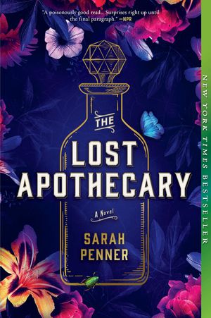 Cover Art for 9780778311973, The Lost Apothecary by Sarah Penner