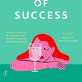 Cover Art for 9781922790385, The Opposite of Success by Eleanor Elliott Thomas