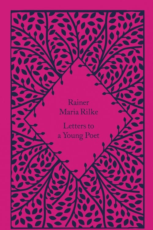 Cover Art for 9780241620038, Letters to a Young Poet (Little Clothbound Classics) by Rilke, Rainer Maria