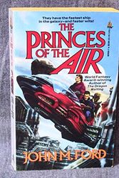 Cover Art for 9780812509588, The Princes of the Air by John M. Ford