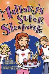 Cover Art for 9781467702096, Mallory’s Super Sleepover by Laurie B Friedman