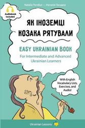 Cover Art for 9789198693706, Як іноземці козака рятували: Easy Ukrainian Book For Intermediate And Advanced Ukrainian Learners by Natalia Pendiur