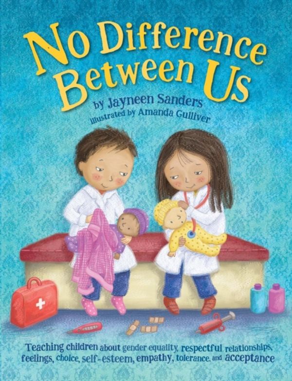 Cover Art for 9781925089271, No Difference Between UsTeach Children Gender Equality, Respect, Choice... by Jayneen Sanders