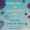 Cover Art for B0BK772DC6, Maybe in Another Life by Taylor Jenkins Reid