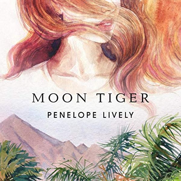 Cover Art for 9781665131520, Moon Tiger by Penelope Lively