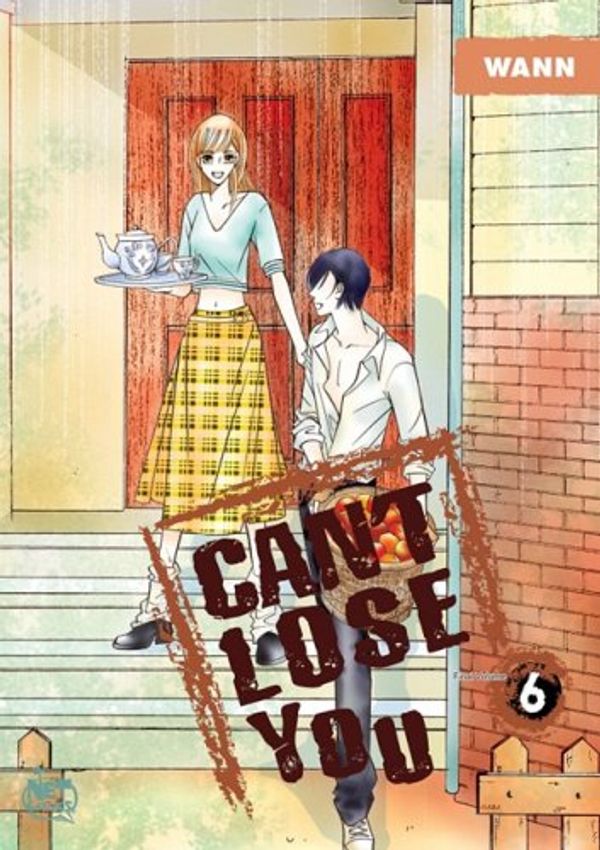 Cover Art for 9781600090448, Can't Lose You Volume 6 by Wann