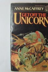 Cover Art for 9780345285089, Get Off the Unicorn by Anne McCaffrey