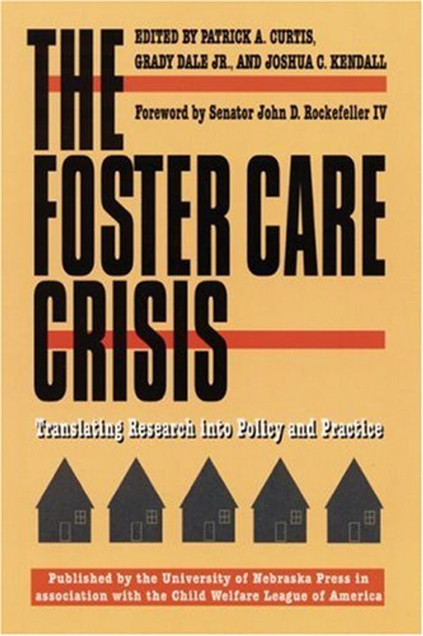 Cover Art for 9780803263994, The Foster Care Crisis by Patrick A. Curtis